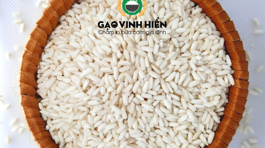 Gạo Nếp Sáp Vinh Hiển có gì nổi bật để nhận được sự tin dùng? 2 Gạo Nếp Sáp