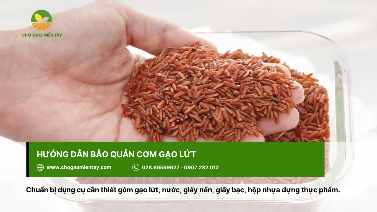 Hướng dẫn cách bảo quản cơm gạo Lứt đúng cách 3 Chuẩn bị dụng cụ để bảo quản gạo lứt
