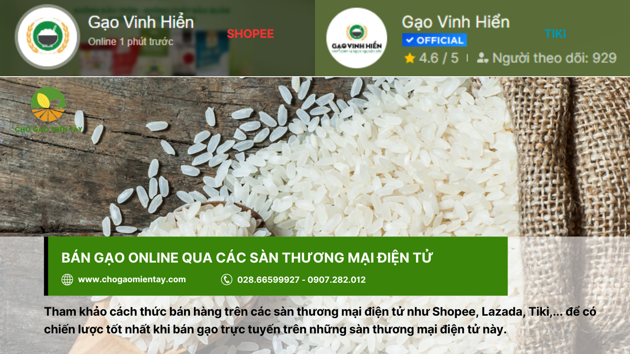 Cách đăng bài bán gạo, tuyệt chiêu kinh doanh gạo 100 đơn/ngày 14 Bán gạo online qua sàn thương mại điện tử cũng là cách tuyệt vời