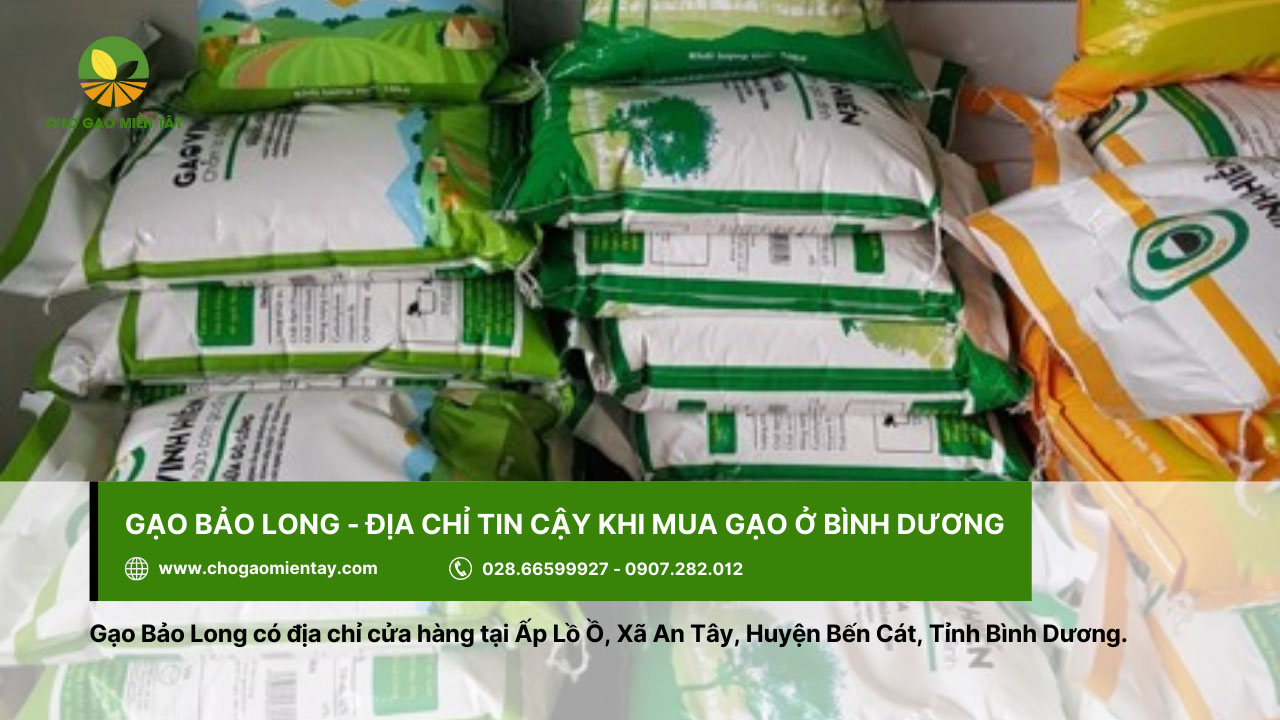 Đại lý gạo gần đây nhất, vựa gạo sỉ và lẻ giá rẻ tại TPHCM 18 Thêm một địa chỉ tin cậy khi mua gạo ở Bình Dương - Đại lý gạo Bảo Long