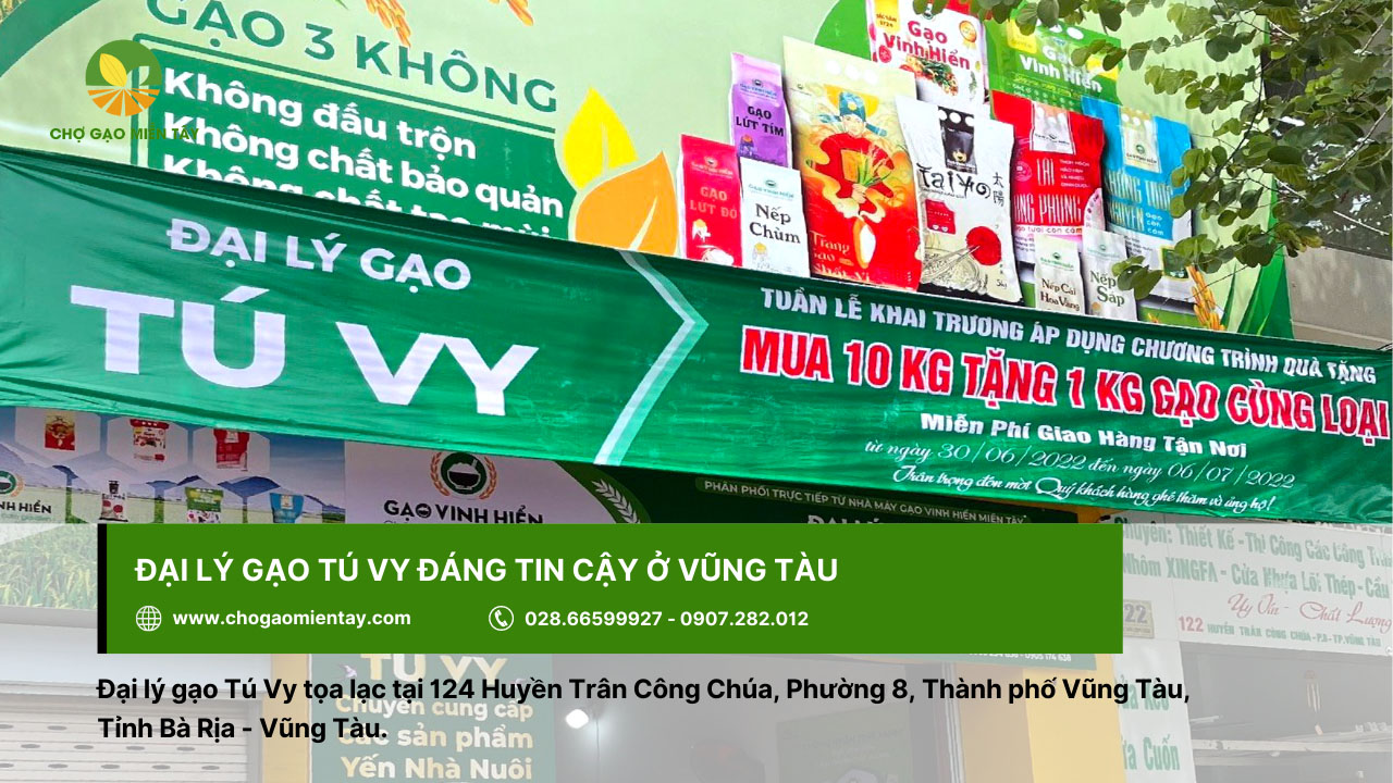 Đại lý gạo gần đây nhất, vựa gạo sỉ và lẻ giá rẻ tại TPHCM 20 Tú Vy - đại lý gạo của Chợ Gạo Miền Tây ở Vũng Tàu