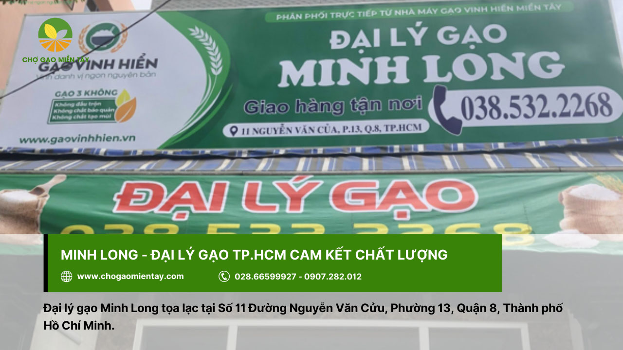 Đại lý gạo gần đây nhất, vựa gạo sỉ và lẻ giá rẻ tại TPHCM 5 Đại lý gạo Minh Long cam kết chất lượng gạo tốt nhất