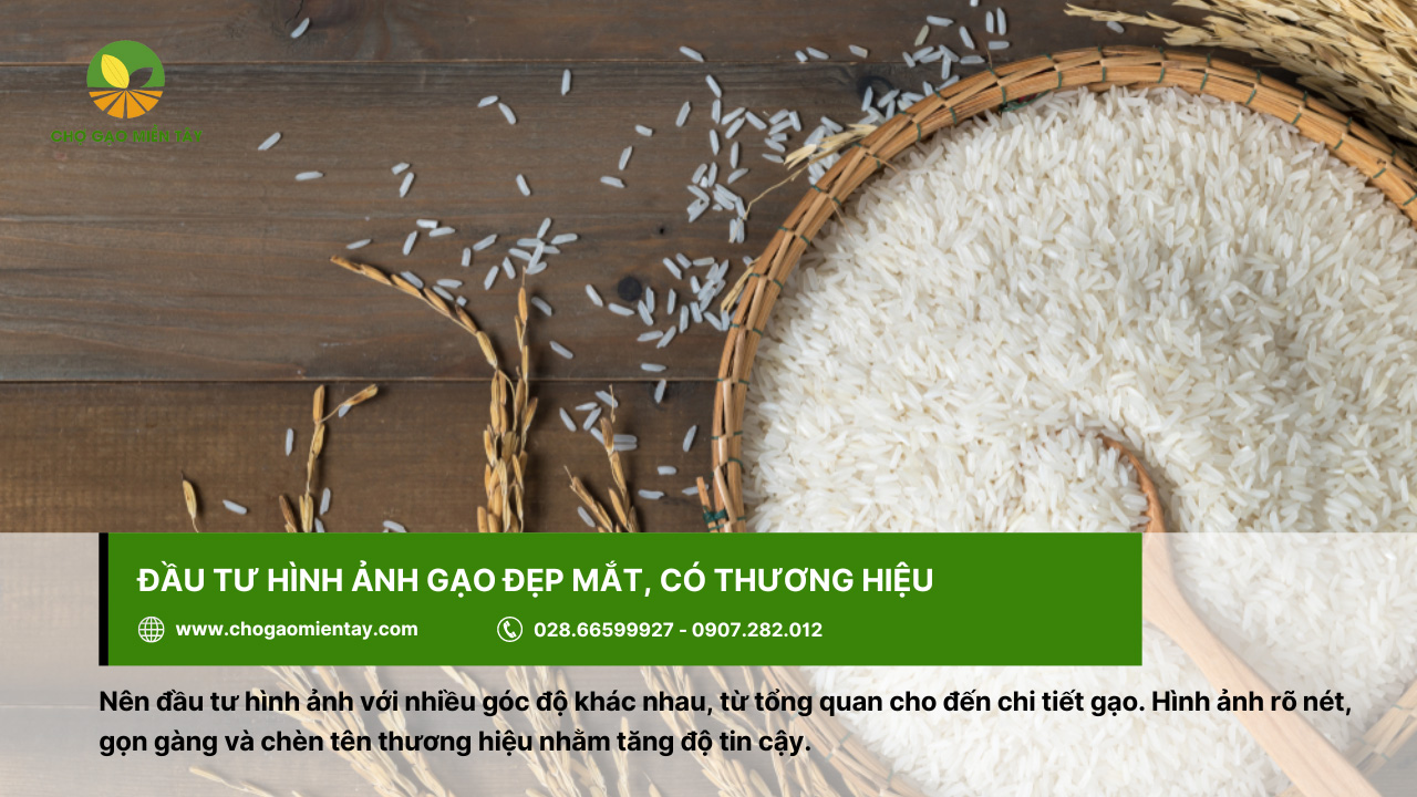 Cách đăng bài bán gạo, tuyệt chiêu kinh doanh gạo 100 đơn/ngày 3 Cần đảm bảo hình ảnh rõ nét, gọn gàng sẽ dễ thu hút người đọc
