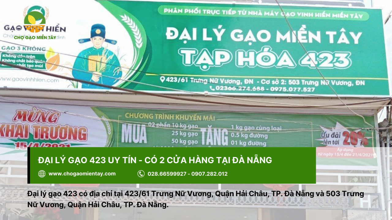 Đại lý gạo gần đây nhất, vựa gạo sỉ và lẻ giá rẻ tại TPHCM 36 Đại lý gạo 423 sở hữu 2 cửa hàng tại Đà Nẵng