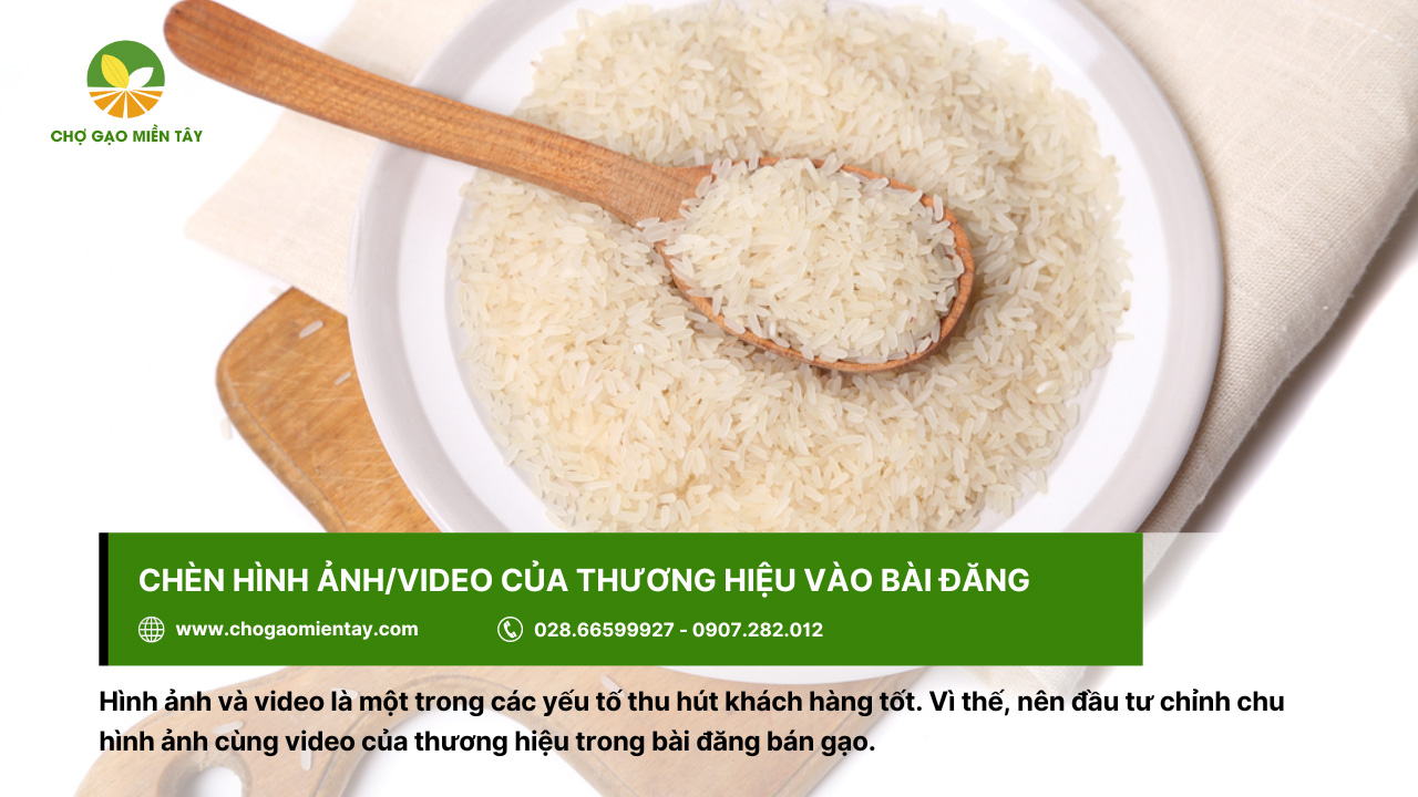 Cách đăng bài bán gạo, tuyệt chiêu kinh doanh gạo 100 đơn/ngày 8 Hình ảnh, video là yếu tố cần thiết trong bài đăng bán gạo
