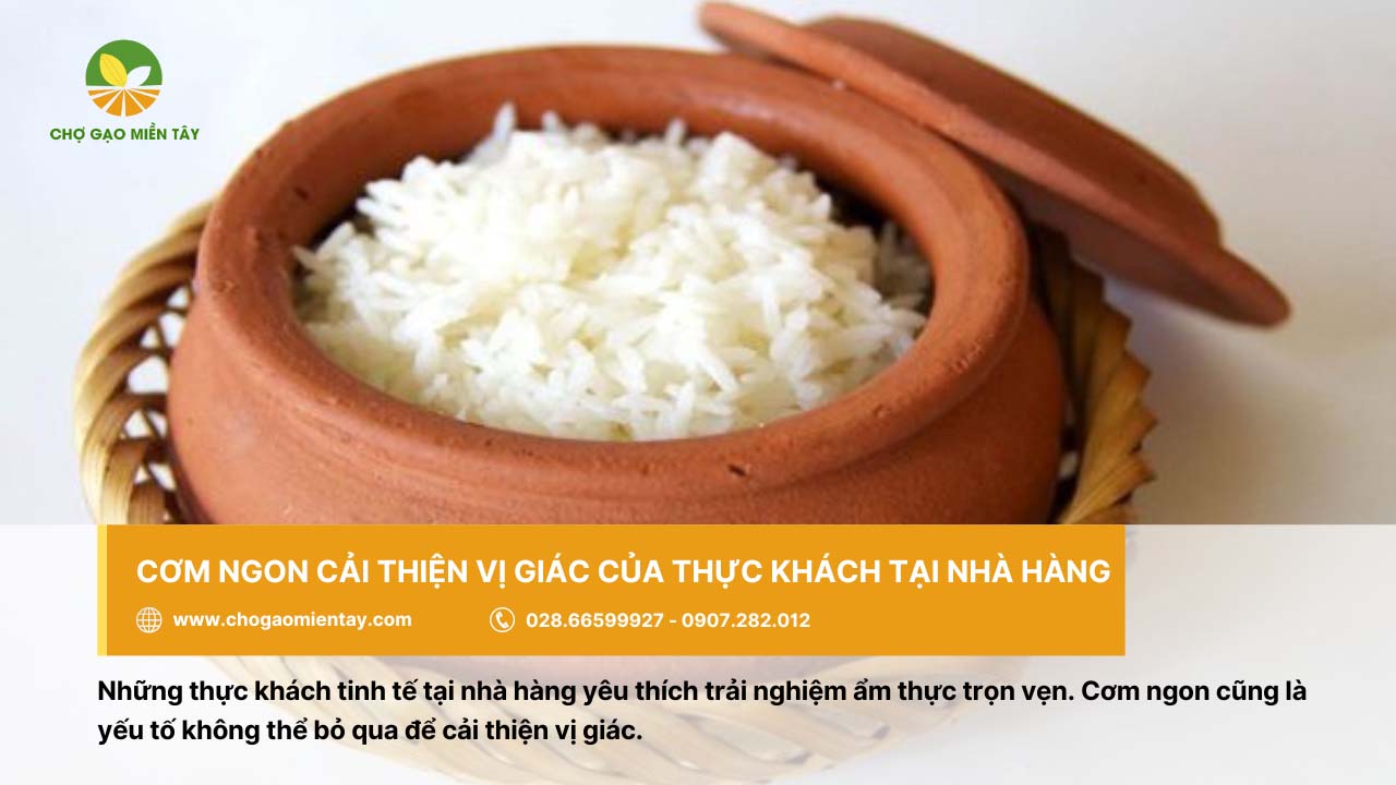Nguồn bán gạo cung cấp gạo nhà hàng khách sạn uy tín chất lượng 2 Cơm là một trong các yếu tố để cải thiện vị giác của thực khách