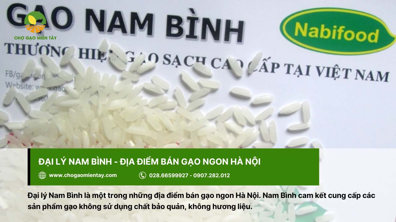 Gạo ngon ở Hà Nội mua ở đâu uy tín chất lượng 11 Gạo tại đại lý Nam Bình không sử dụng chất bảo quản