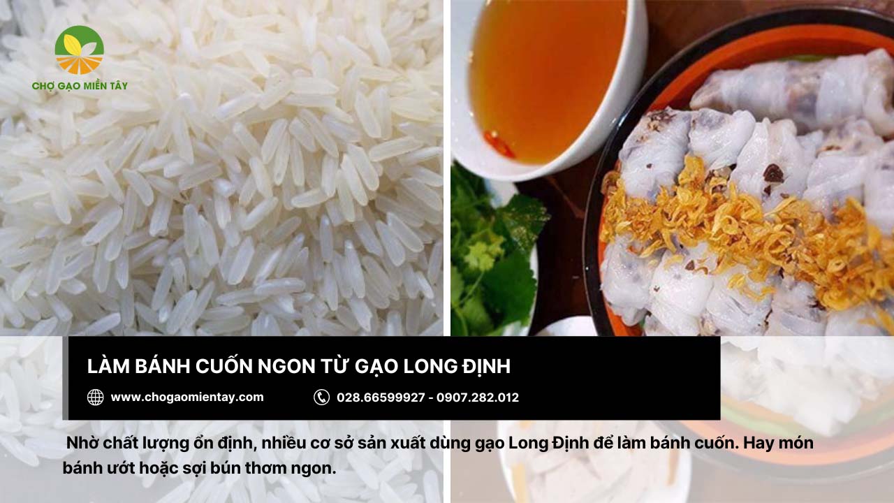 Gạo làm bánh cuốn thơm ngon, đầy hấp dẫn 4 Gạo Long Định làm bánh cuốn thơm ngon