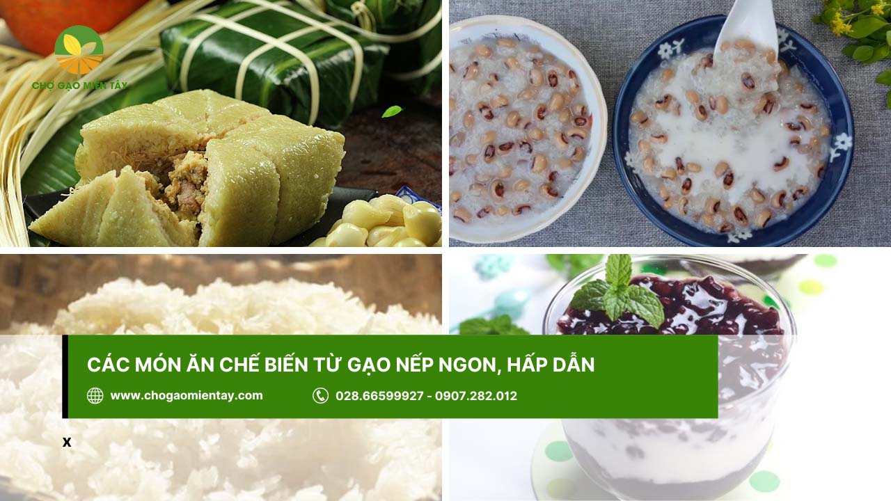 Gạo Nếp giá bao nhiêu? Bảng Giá Gạo Nếp Mới Nhất 2024 5 Có nhiều món ăn ngon được nấu từ gạo nếp
