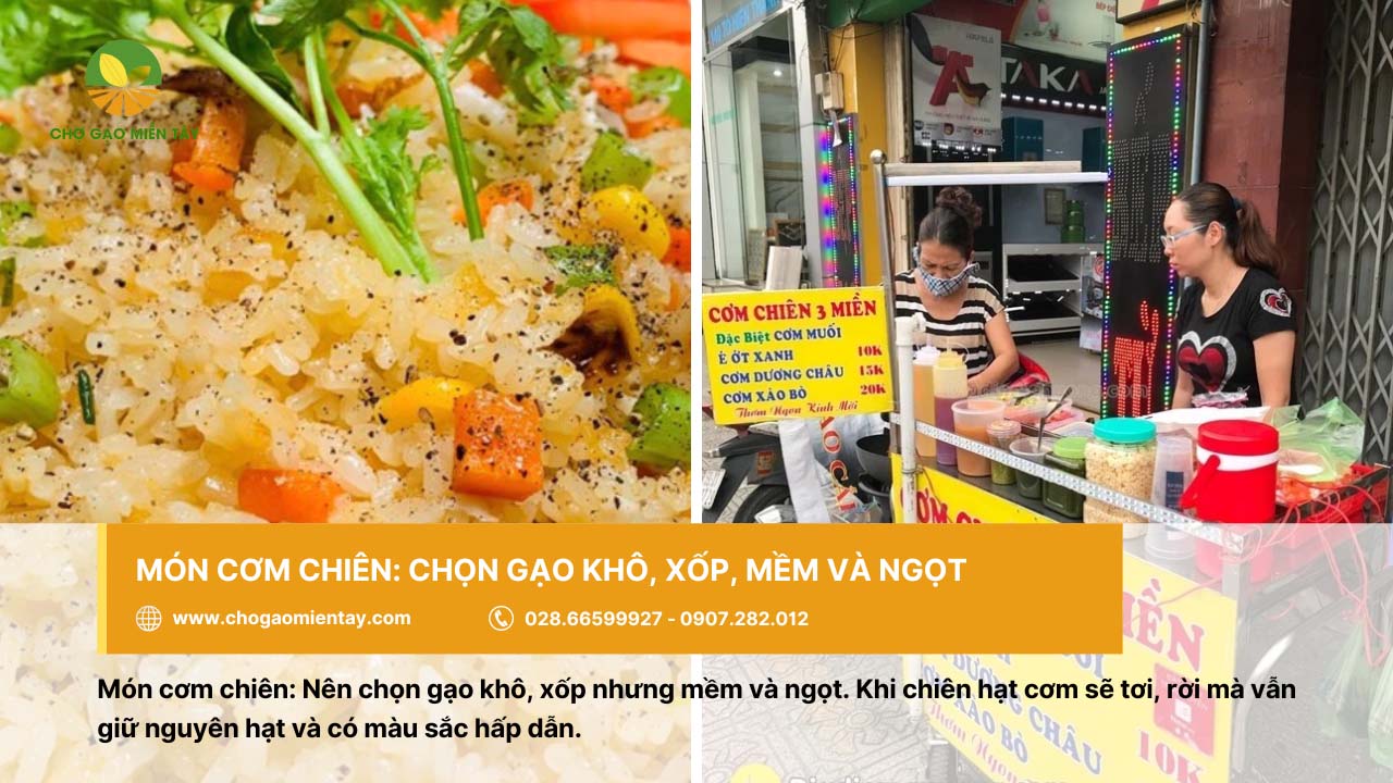 Nguồn bán gạo cung cấp gạo nhà hàng khách sạn uy tín chất lượng 6 Cơm chiên nên chọn gạo khô, xốp
