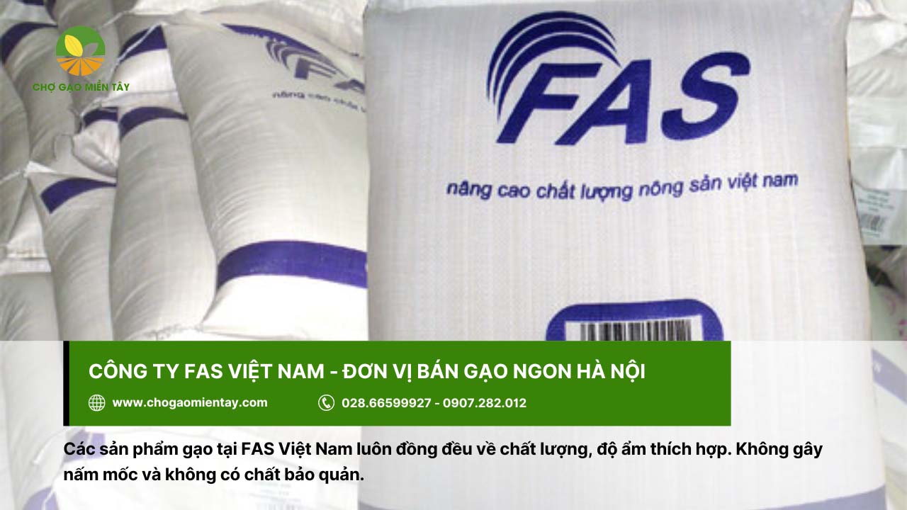 Gạo ngon ở Hà Nội mua ở đâu uy tín chất lượng 19 Công ty FAS Việt Nam cung cấp gạo với chất lượng đồng đều