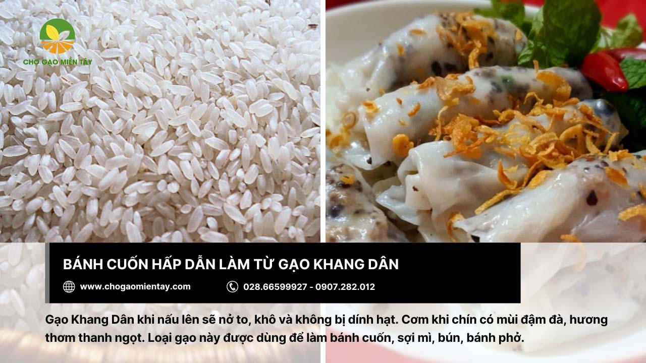 Gạo làm bánh cuốn thơm ngon, đầy hấp dẫn 6 Làm bánh cuốn ngon bởi gạo Khang Dân