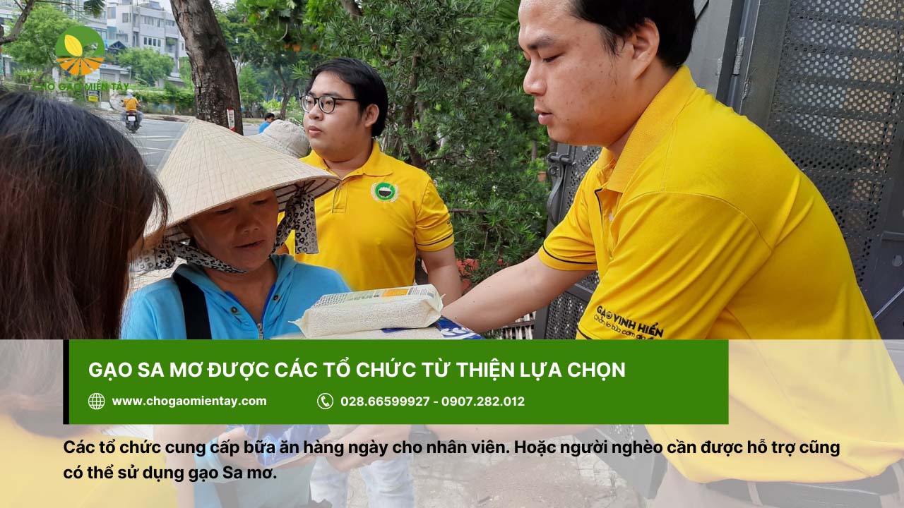 Gạo Sa Mơ 17 Các tổ chức dùng gạo Sa mơ để làm từ thiện