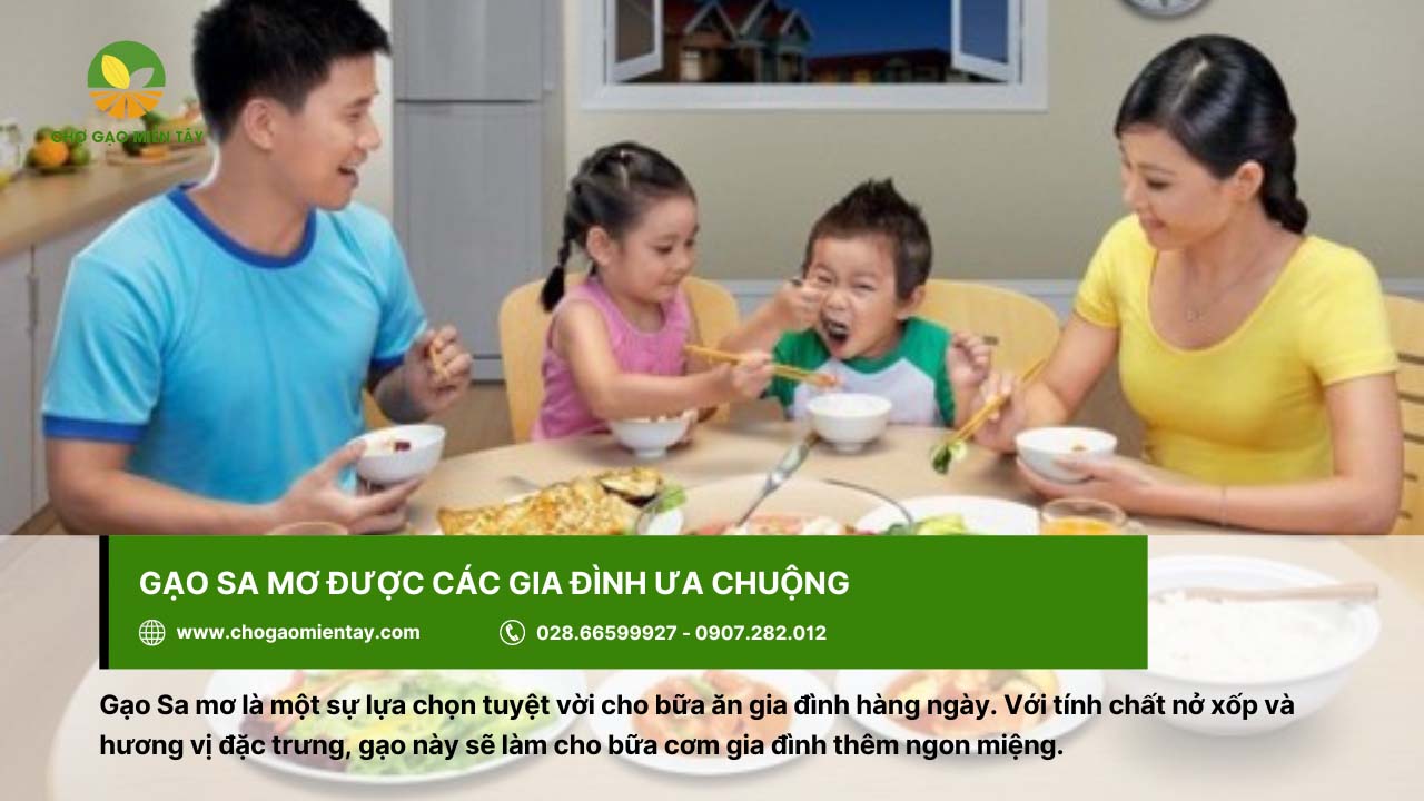Gạo Sa Mơ 18 Gạo Sa mơ “góp mặt” vào bữa ăn hàng ngày của gia đình