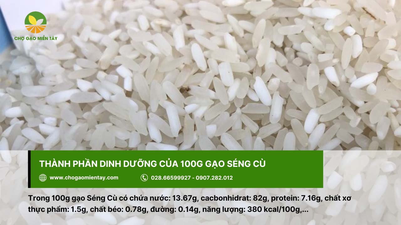 Gạo Séng Cù 8 100g gạo Séng Cù chứa nhiều giá trị dinh dưỡng