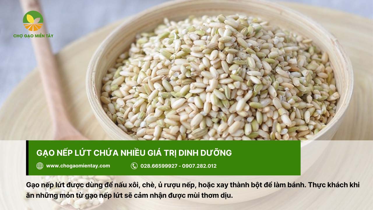Gạo Nếp giá bao nhiêu? Bảng Giá Gạo Nếp Mới Nhất 2024 10 Gạo nếp lứt sử dụng nấu chè, xôi, làm bánh