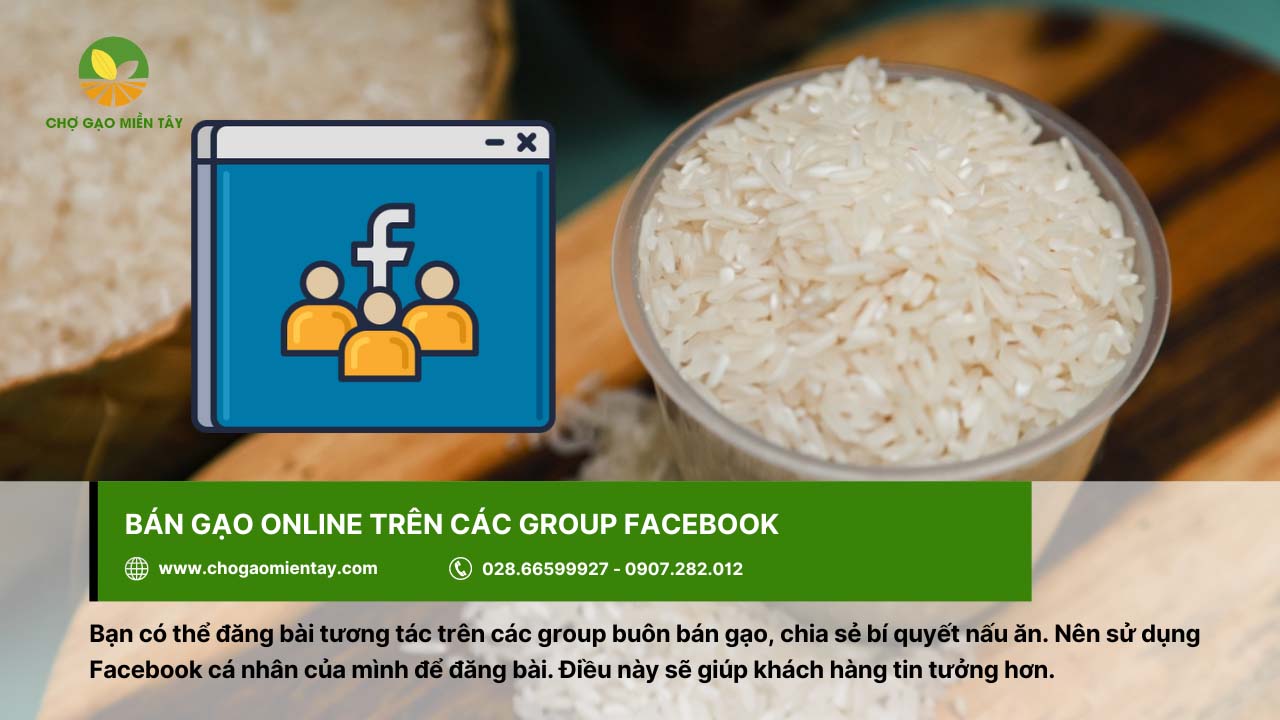 Chiến lược kinh doanh gạo online hiệu quả, lợi nhuận cao 12 Bán gạo online hiệu quả trên group Facebook