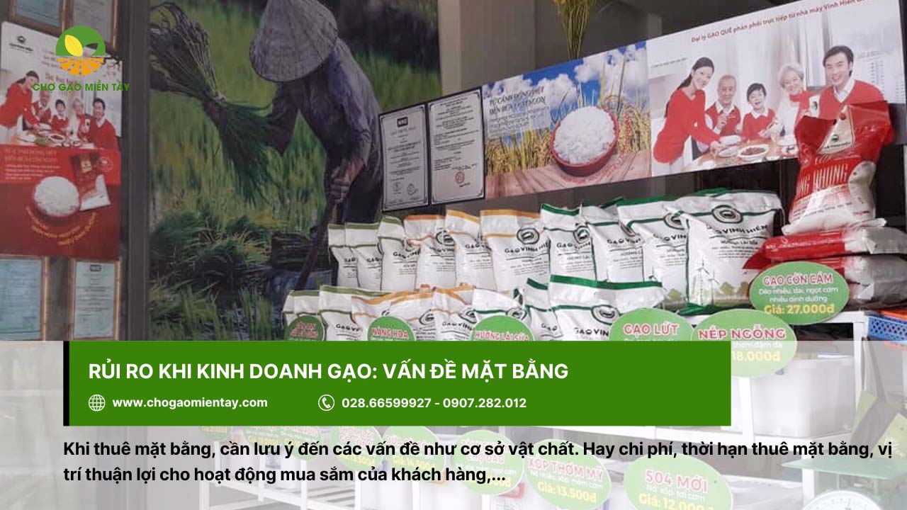 8 rủi ro khi kinh doanh gạo và giải pháp khắc phục hiệu quả 9 Chọn thuê mặt bằng với vị trí tiềm năng để thu hút khách hàng hiệu quả nhất