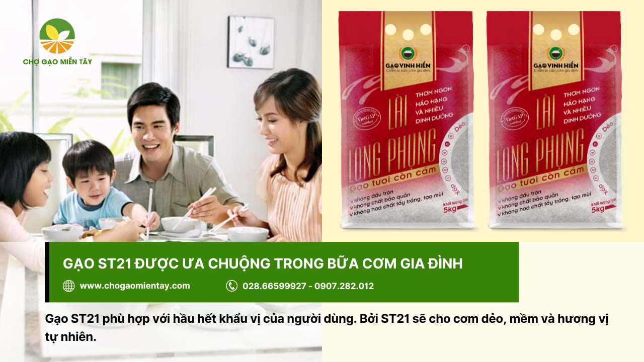 Gạo ST21 Đặc Sản 11 Nhiều gia đình Việt ưa chuộng gạo ST21