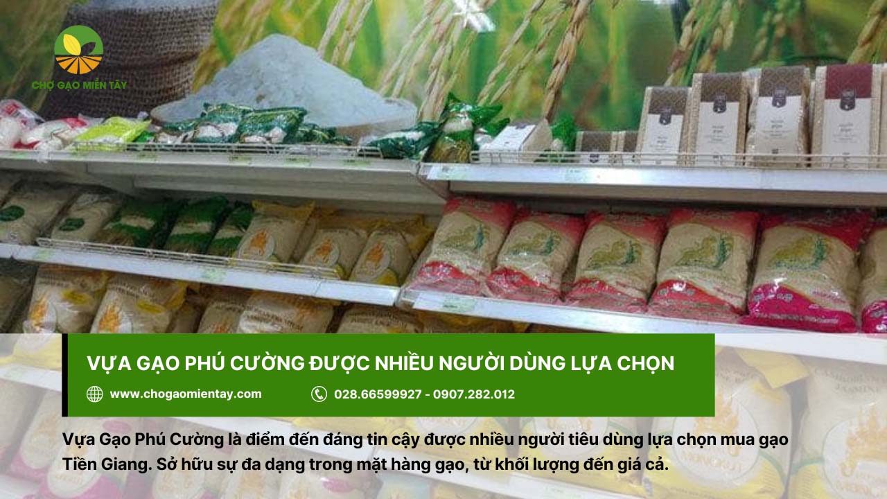 Danh sách top 10 vựa gạo Tiền Giang chất lượng và uy tín hiện nay 5 Gạo Phú Cường đáp ứng đủ sản phẩm gạo cho người tiêu dùng