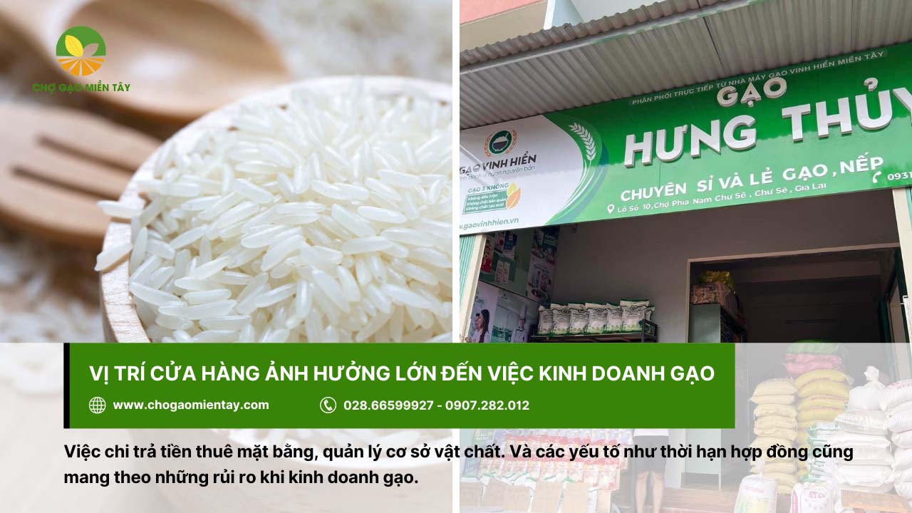 8 rủi ro khi kinh doanh gạo và giải pháp khắc phục hiệu quả 10 Vị trí cửa hàng ảnh hưởng quan trọng đến việc kinh doanh gạo