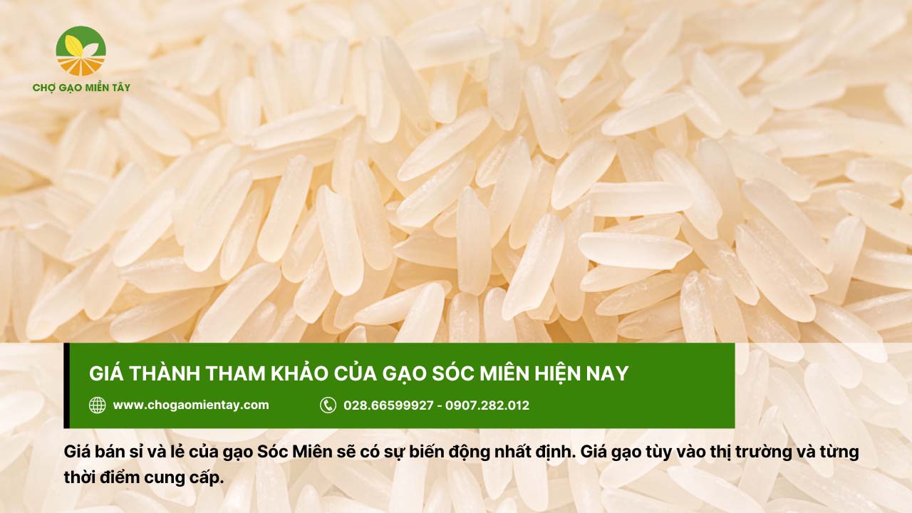 Gạo Sóc Miên là gì? Mua gạo Sóc Miên ở đâu thì đảm bảo chất lượng? 7 Giá thành của gạo Sóc Miên khoảng 14.000 - 18.000 đồng/kg