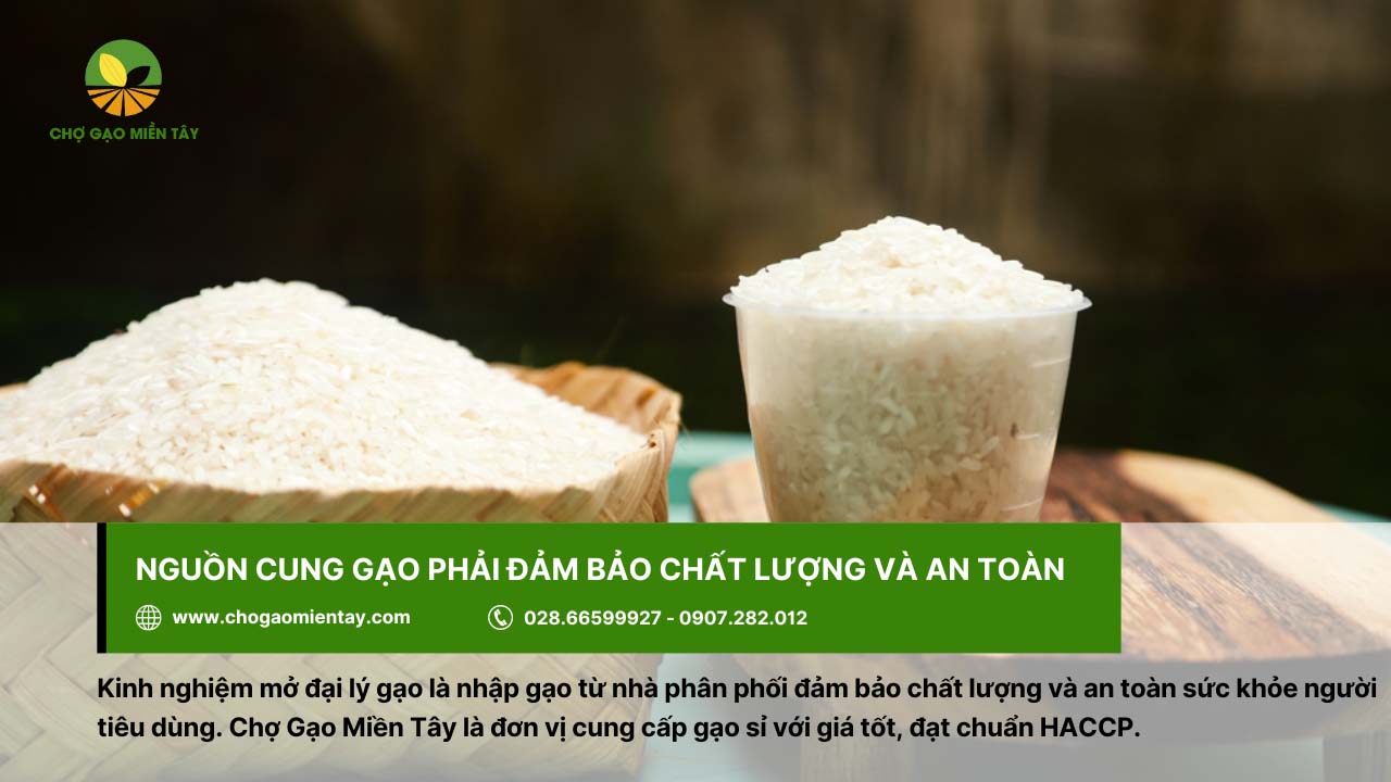 Kinh nghiệm kinh doanh gạo thành công cho người mới bắt đầu 12 Nơi cung cấp gạo cần đảm bảo chất lượng và an toàn đối với sức khỏe người dùng