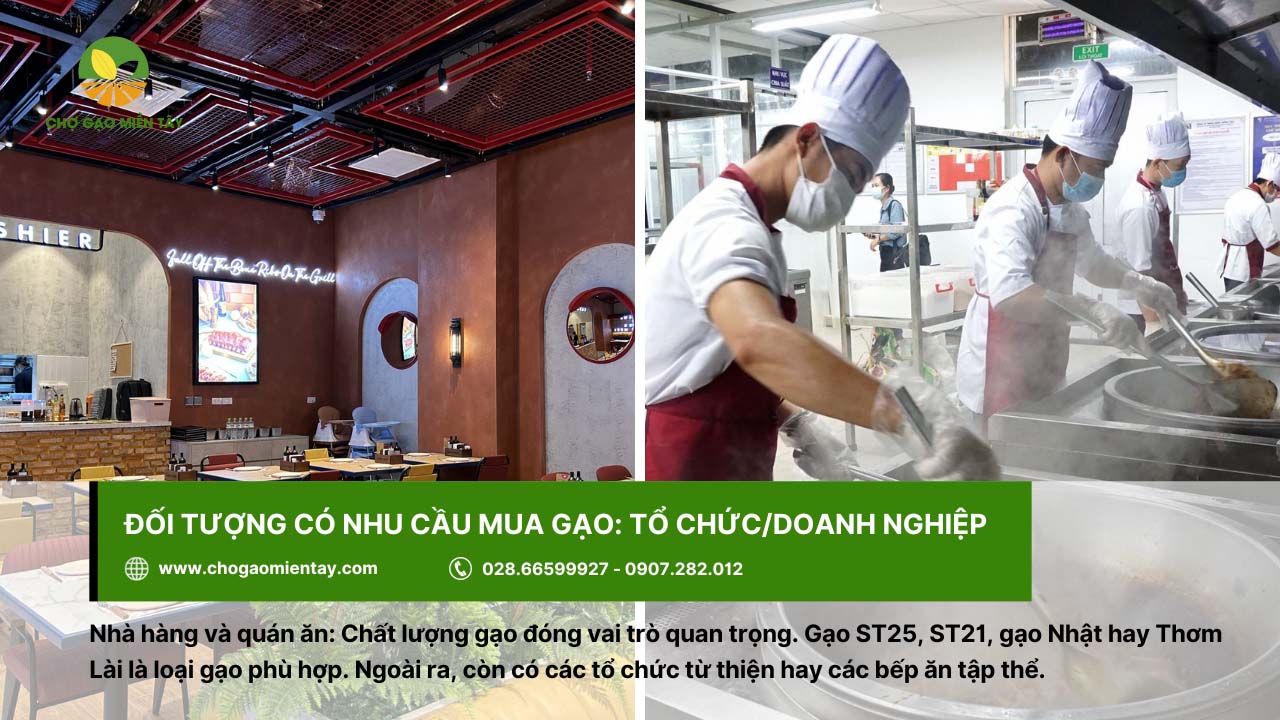 Kinh nghiệm kinh doanh gạo thành công cho người mới bắt đầu 21 Các khách hàng tổ chức/doanh nghiệp cũng có nhu cầu mua gạo