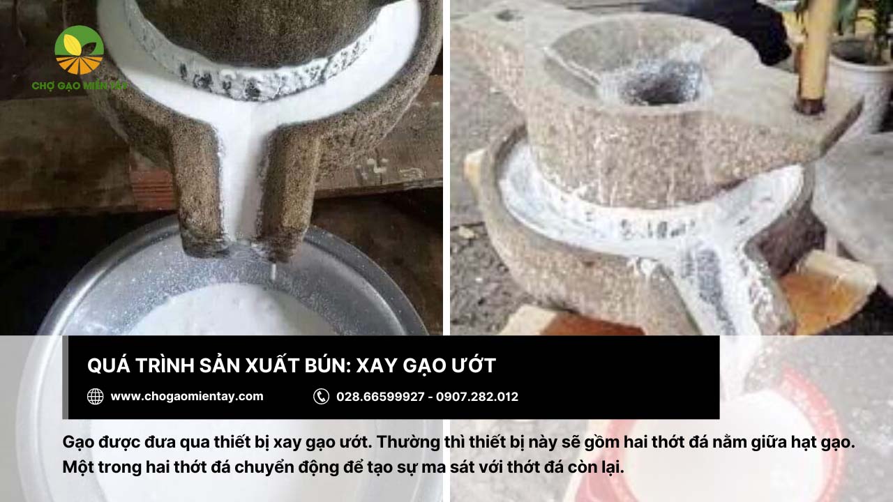 Nguồn sản xuất bún xuất khẩu uy tín Chợ Gạo Miền Tây 10 Giai đoạn xay gạo ướt giúp phá vỡ protein bên ngoài hạt gạo